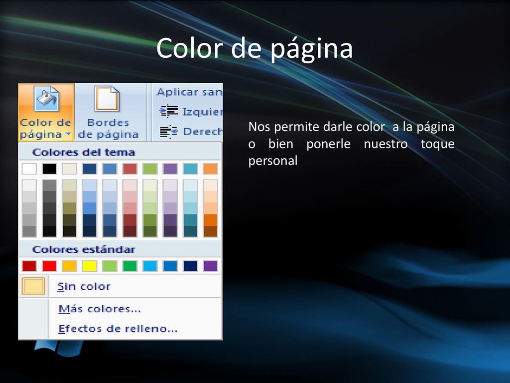 Color de página Nos permite darle color a la página o bien ponerle nuestro toque personal.