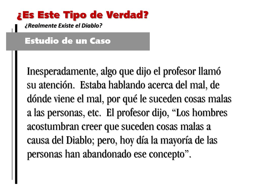 ¿Es Este Tipo de Verdad ¿Realmente Existe el Diablo Estudio de un Caso.