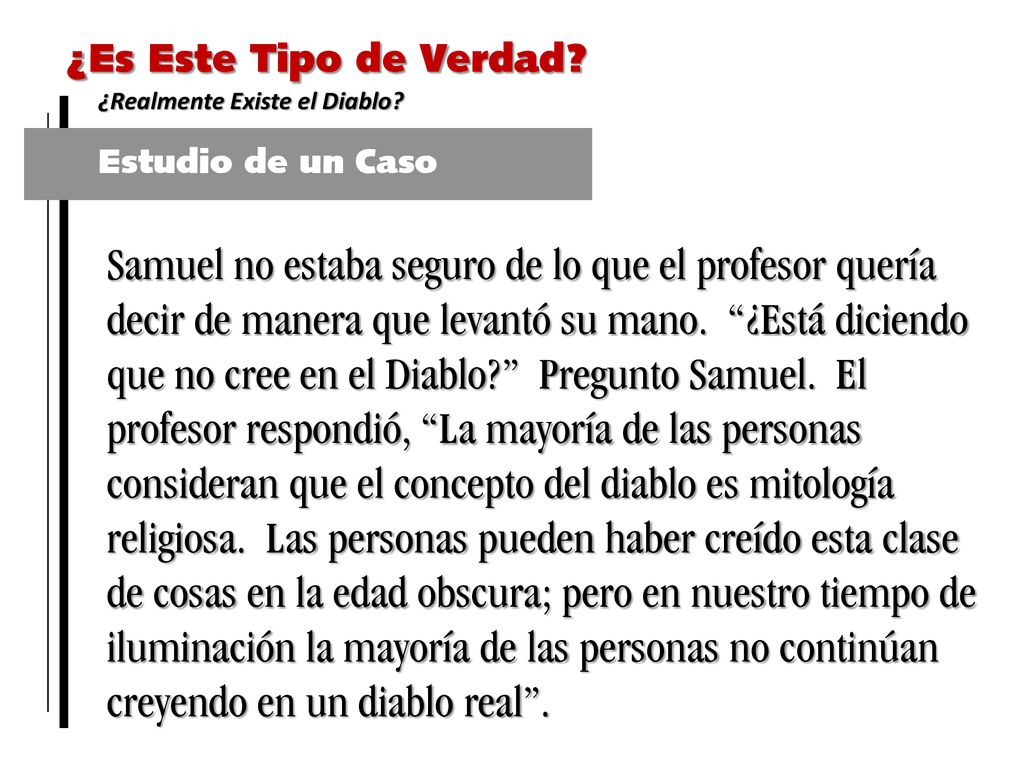¿Es Este Tipo de Verdad ¿Realmente Existe el Diablo Estudio de un Caso.
