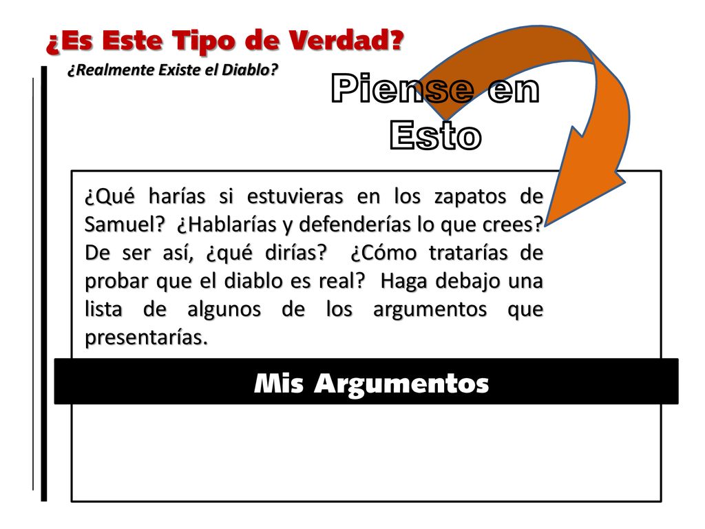 Piense en Esto ¿Es Este Tipo de Verdad Mis Argumentos