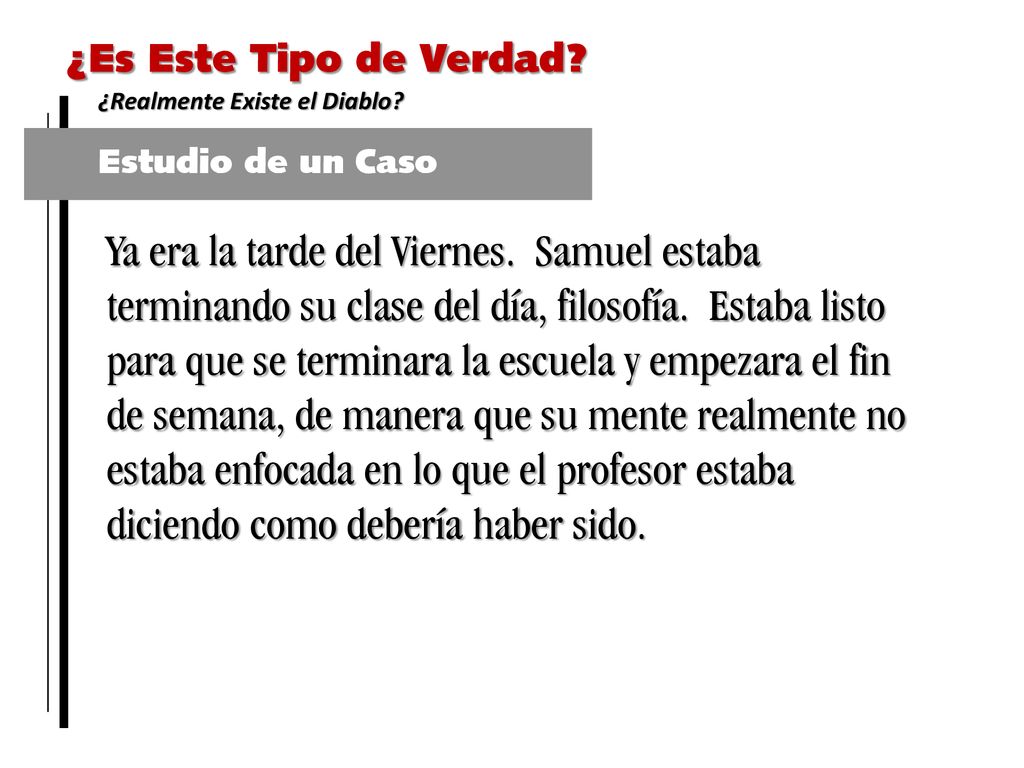¿Es Este Tipo de Verdad ¿Realmente Existe el Diablo Estudio de un Caso.