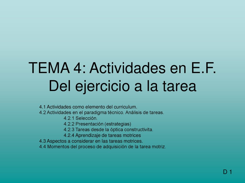 TEMA 4: Actividades en E.F. Del ejercicio a la tarea