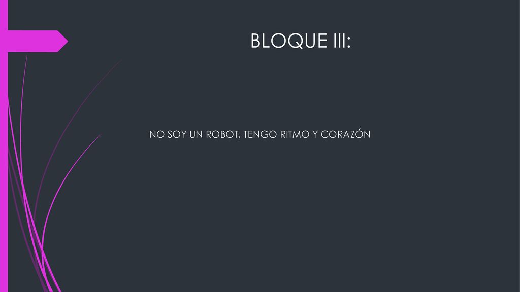 NO SOY UN ROBOT, TENGO RITMO Y CORAZÓN