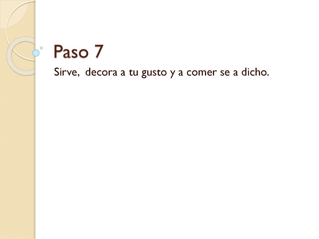 Sirve, decora a tu gusto y a comer se a dicho.