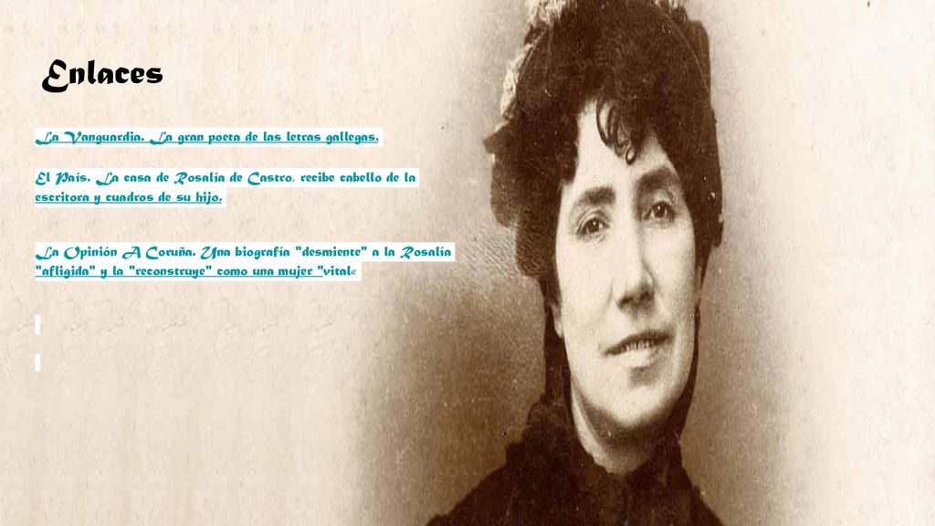 Enlaces La Vanguardia. La gran poeta de las letras gallegas.