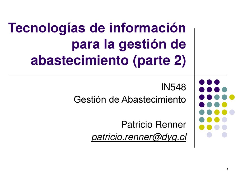 Tecnologías de información para la gestión de abastecimiento (parte 2)