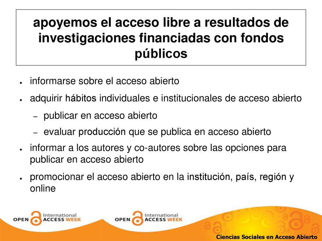 apoyemos el acceso libre a resultados de investigaciones financiadas con fondos públicos