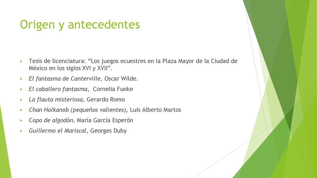 Origen y antecedentes Tesis de licenciatura: Los juegos ecuestres en la Plaza Mayor de la Ciudad de México en los siglos XVI y XVII .