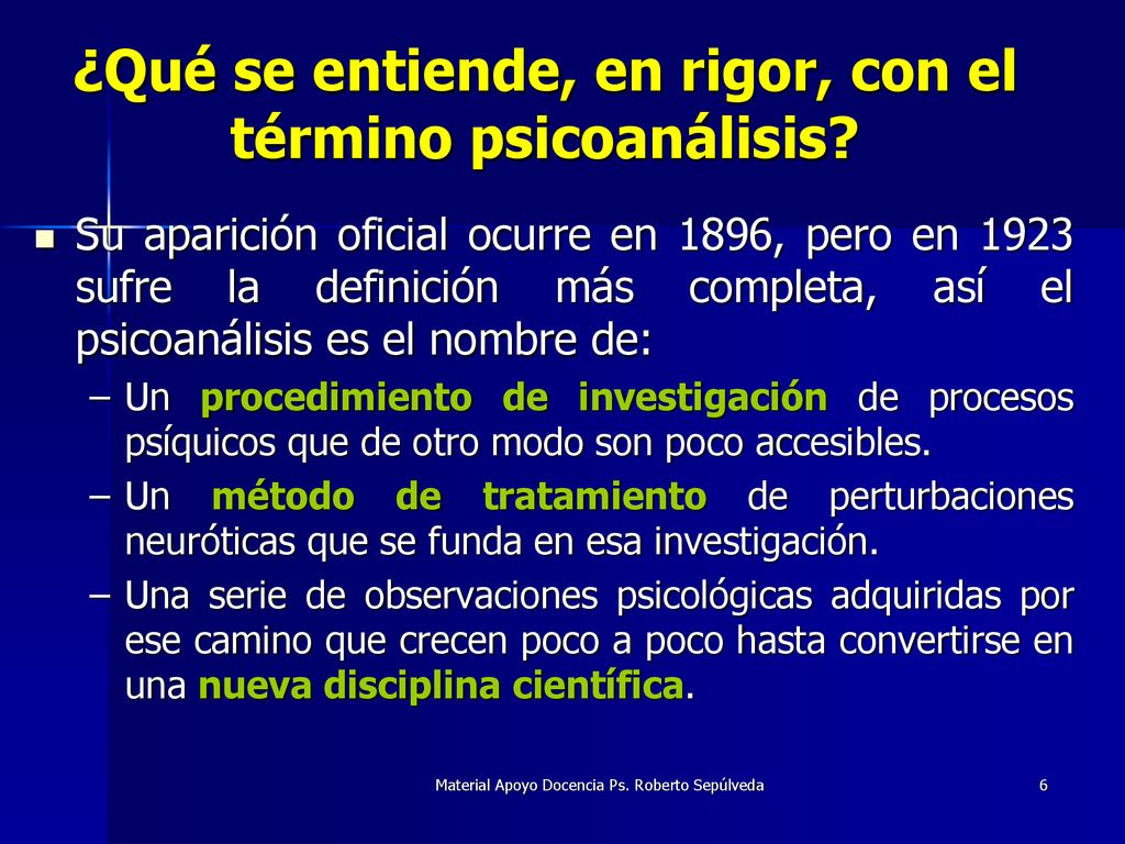 ¿Qué se entiende, en rigor, con el término psicoanálisis