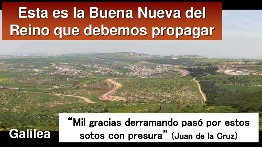 Esta es la Buena Nueva del Reino que debemos propagar