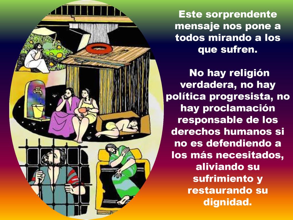 Este sorprendente mensaje nos pone a todos mirando a los que sufren.