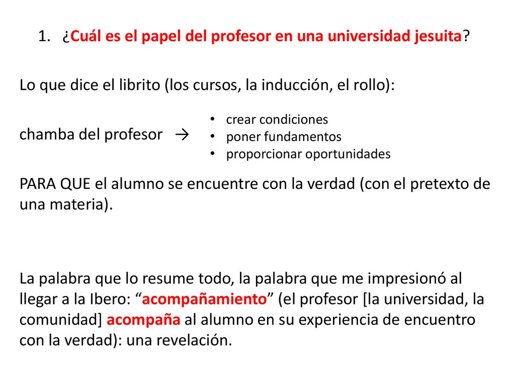 1. ¿Cuál es el papel del profesor en una universidad jesuita