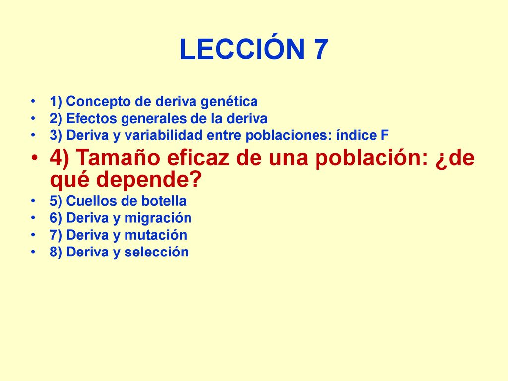 LECCIÓN 7 4) Tamaño eficaz de una población: ¿de qué depende