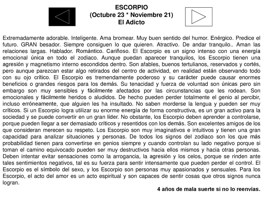 ESCORPIO (Octubre 23 * Noviembre 21) El Adicto