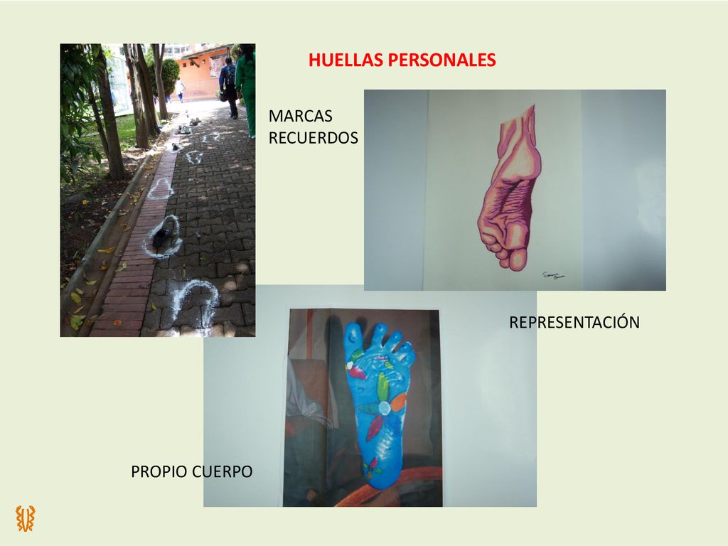 HUELLAS PERSONALES MARCAS RECUERDOS REPRESENTACIÓN PROPIO CUERPO 4