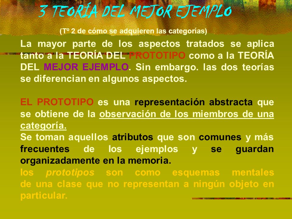 3 TEORÍA DEL MEJOR EJEMPLO (Tº 2 de cómo se adquieren las categorías)