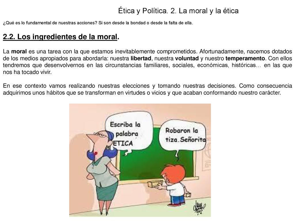Ética y Política. 2. La moral y la ética