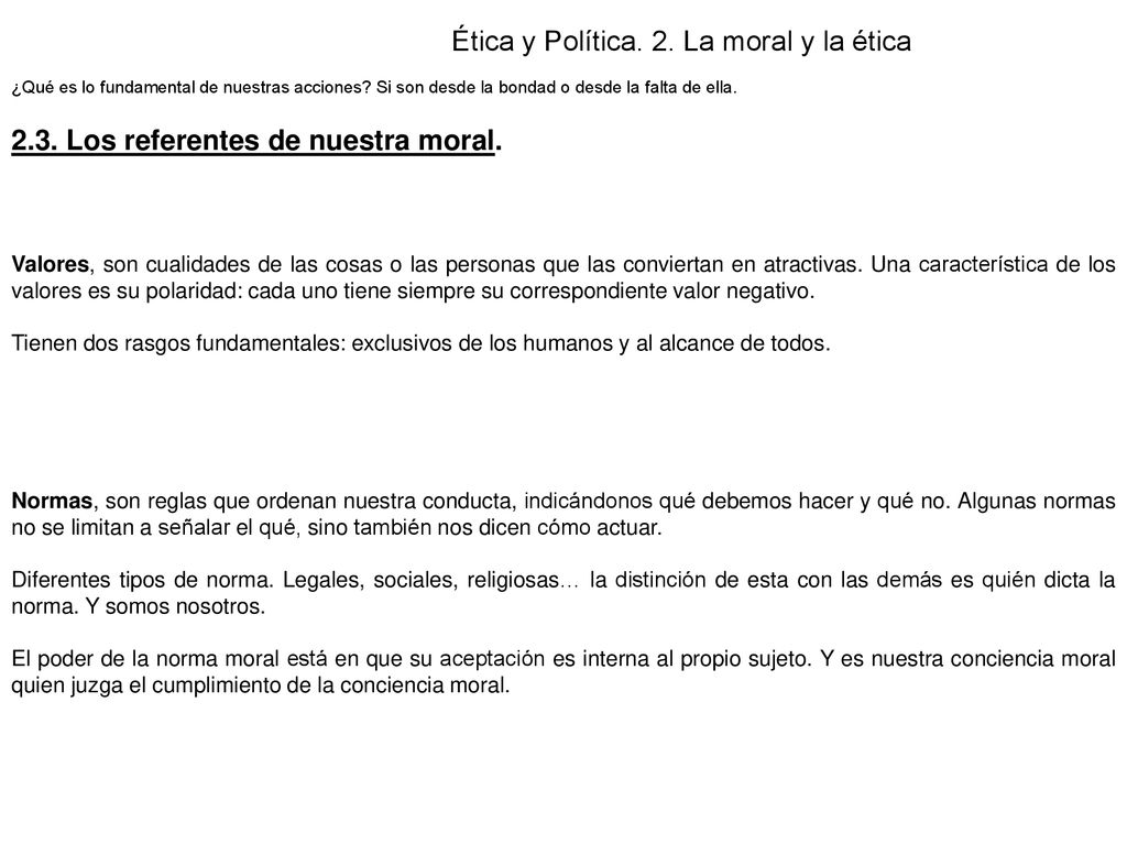 Ética y Política. 2. La moral y la ética