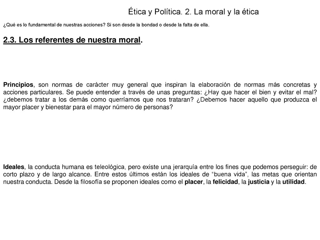 Ética y Política. 2. La moral y la ética