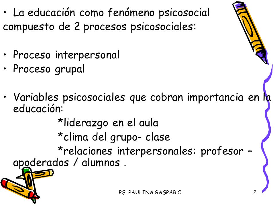 La educación como fenómeno psicosocial