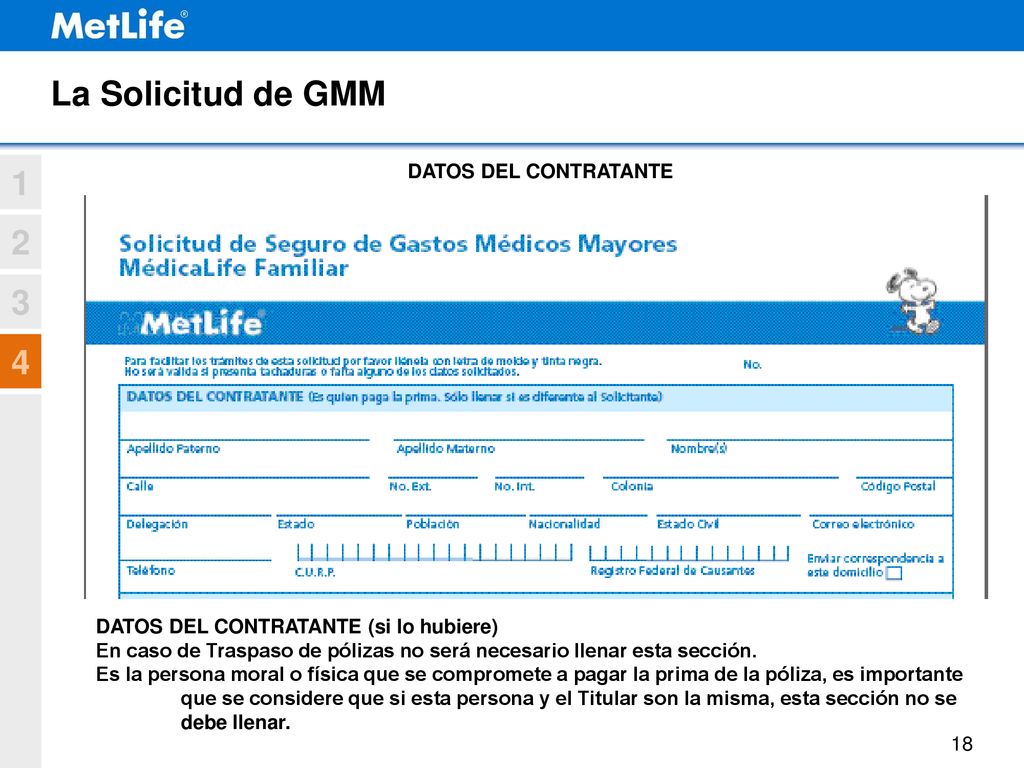 La Solicitud de GMM DATOS DEL CONTRATANTE La Solicitud de GMM