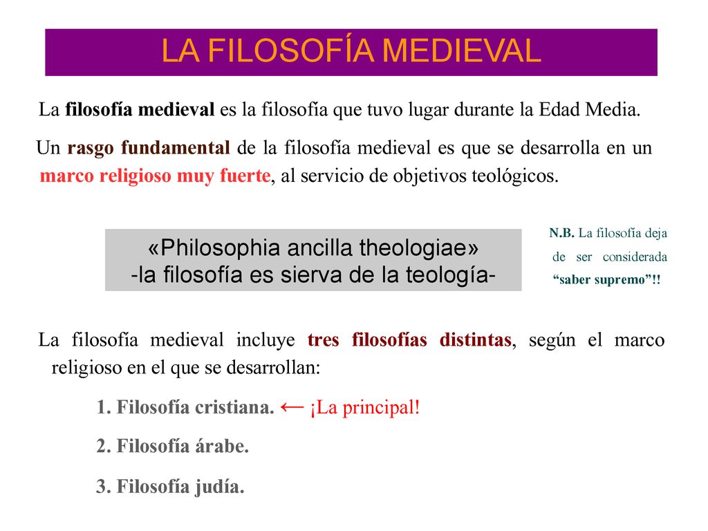 LA FILOSOFÍA MEDIEVAL La filosofía medieval es la filosofía que tuvo lugar durante la Edad Media.