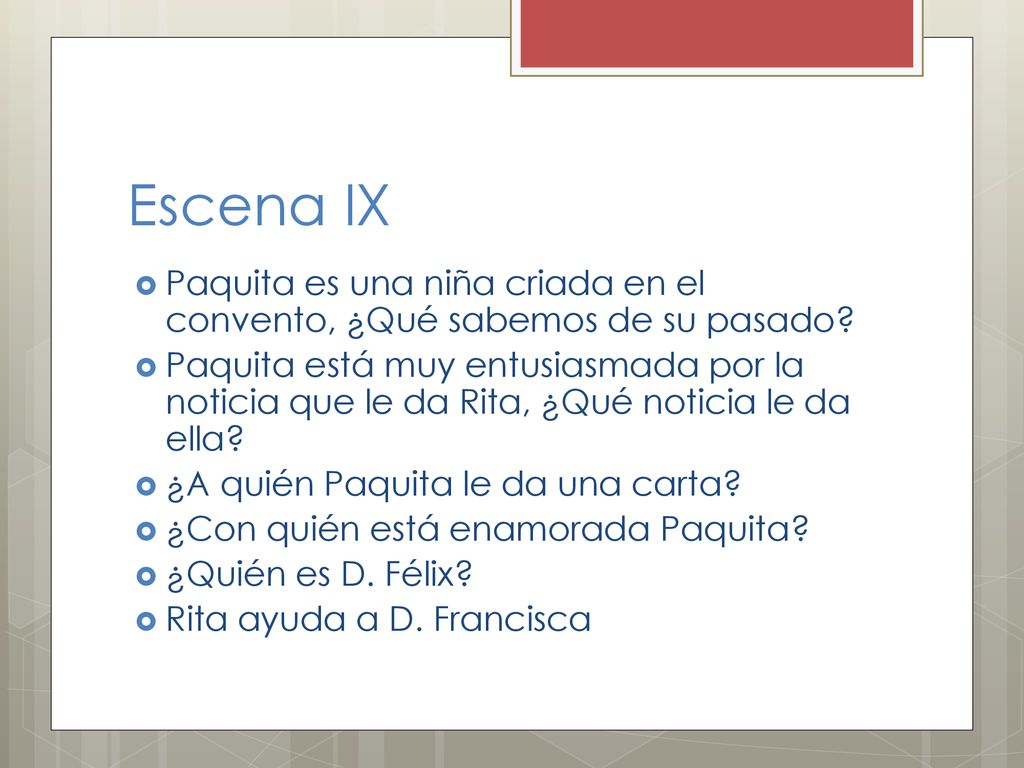 Escena IX Paquita es una niña criada en el convento, ¿Qué sabemos de su pasado