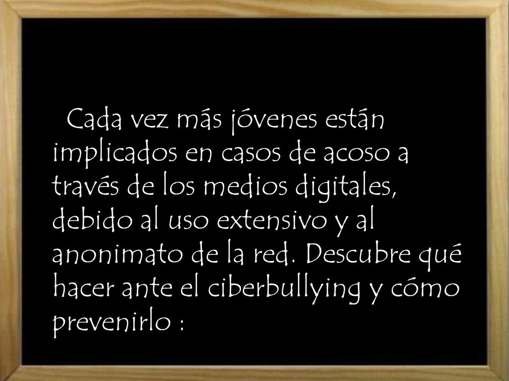Cada vez más jóvenes están implicados en casos de acoso a través de los medios digitales, debido al uso extensivo y al anonimato de la red.