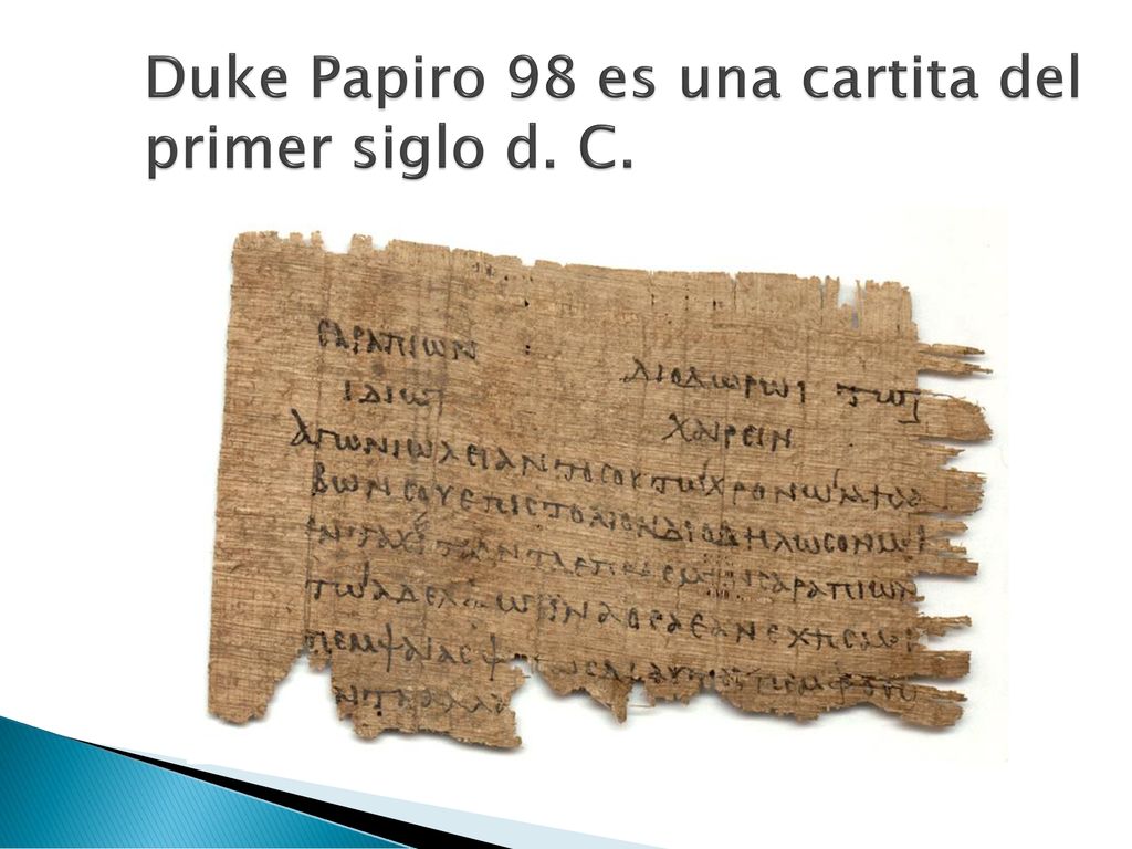 Duke Papiro 98 es una cartita del primer siglo d. C.