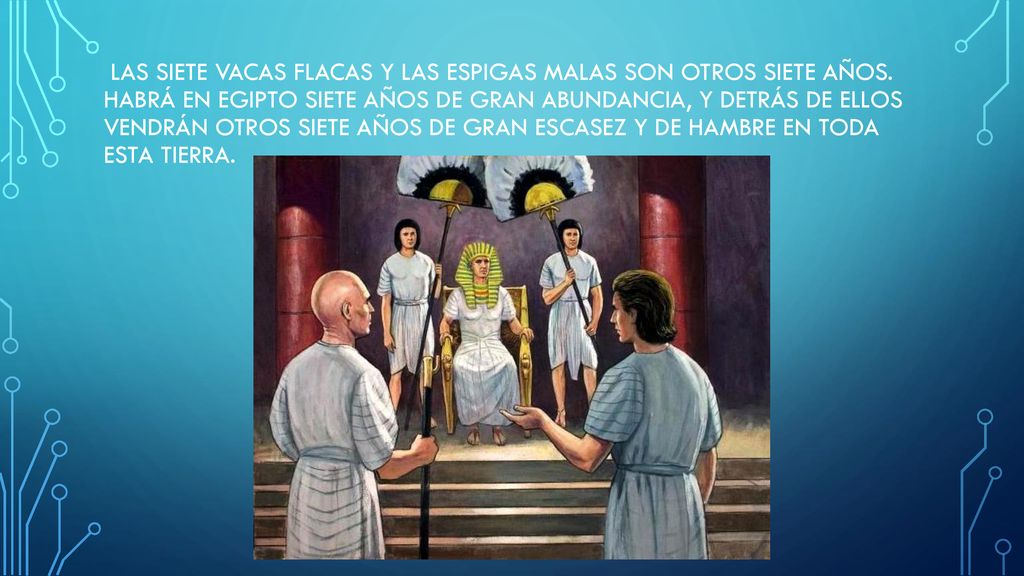 Las siete vacas flacas y las espigas malas son otros siete años