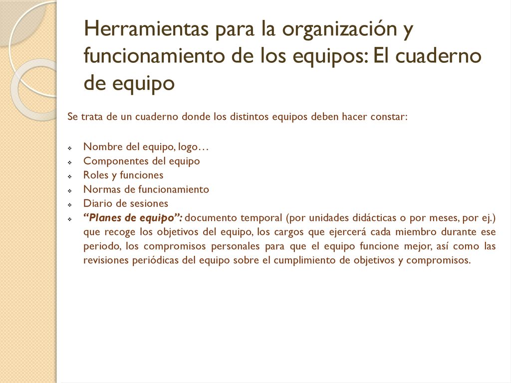 Herramientas para la organización y funcionamiento de los equipos: El cuaderno de equipo