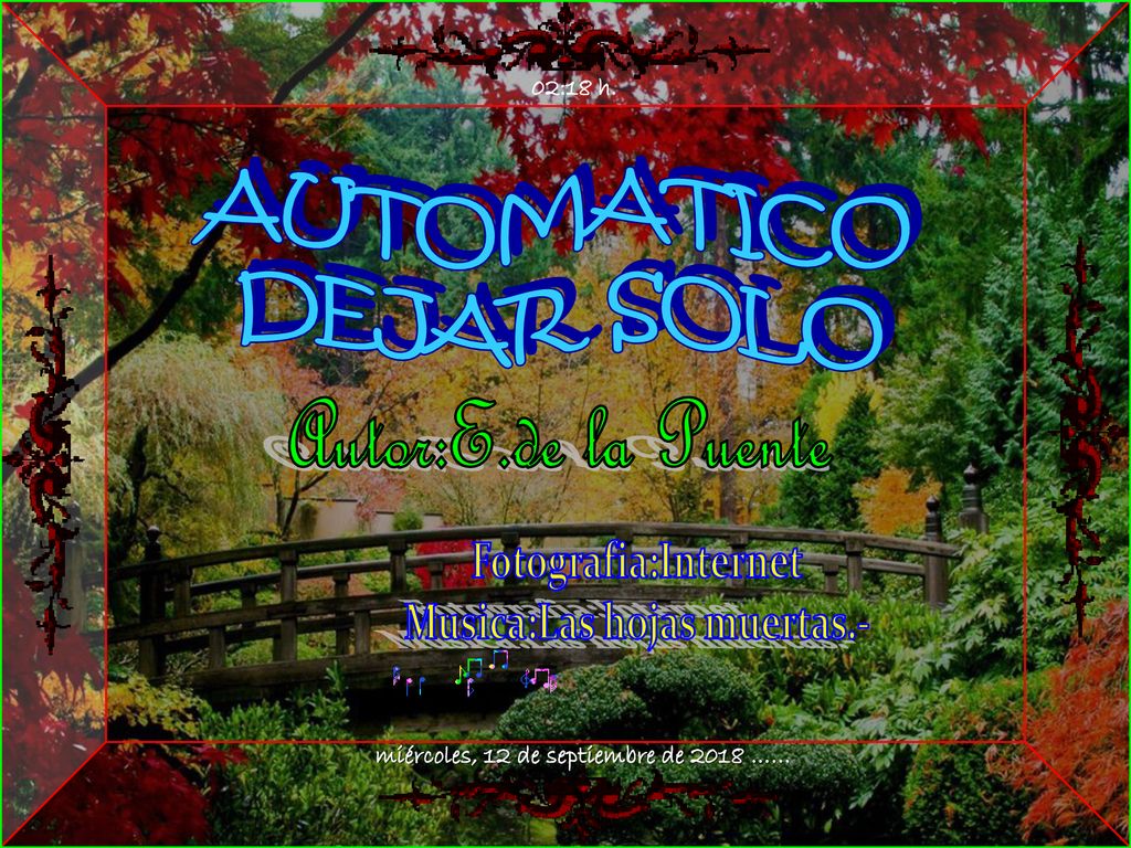 Musica:Las hojas muertas.- miércoles, 12 de septiembre de 2018 ……