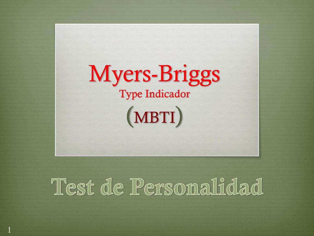 Myers-Briggs Type Indicador (MBTI)