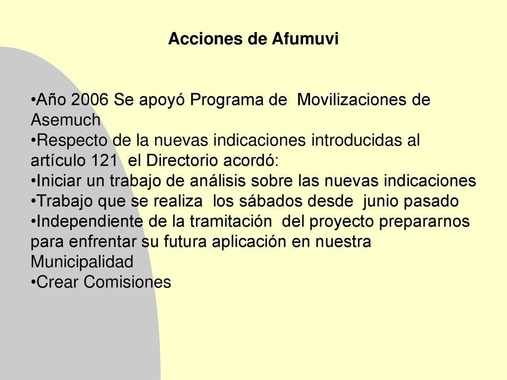 Acciones de Afumuvi Año 2006 Se apoyó Programa de Movilizaciones de Asemuch.