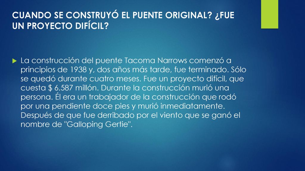 CUANDO SE CONSTRUYÓ EL PUENTE ORIGINAL ¿FUE UN PROYECTO DIFÍCIL