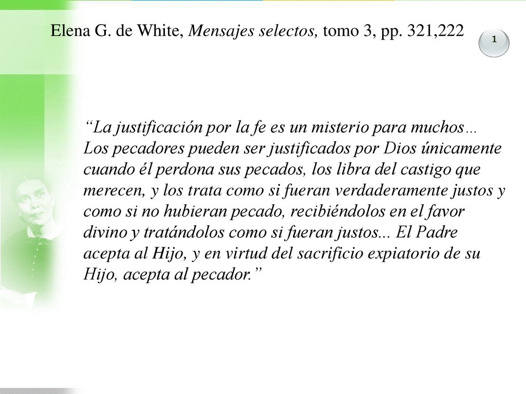 Elena G. de White, Mensajes selectos, tomo 3, pp. 321,222