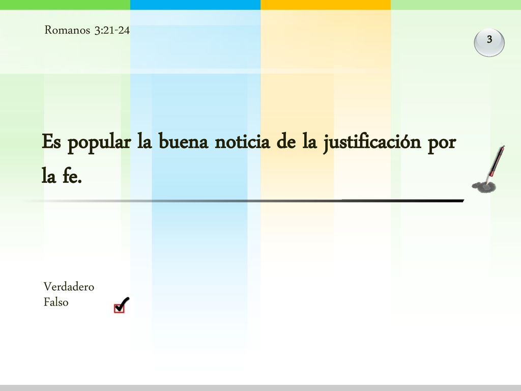 Es popular la buena noticia de la justificación por la fe.