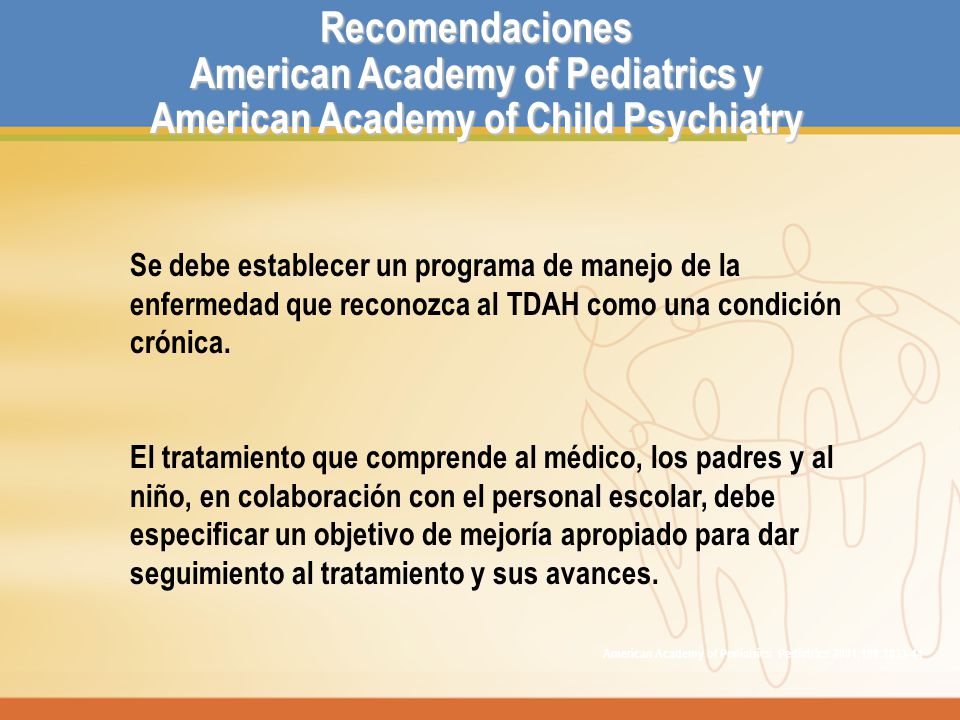 American Academy of Pediatrics y American Academy of Child Psychiatry