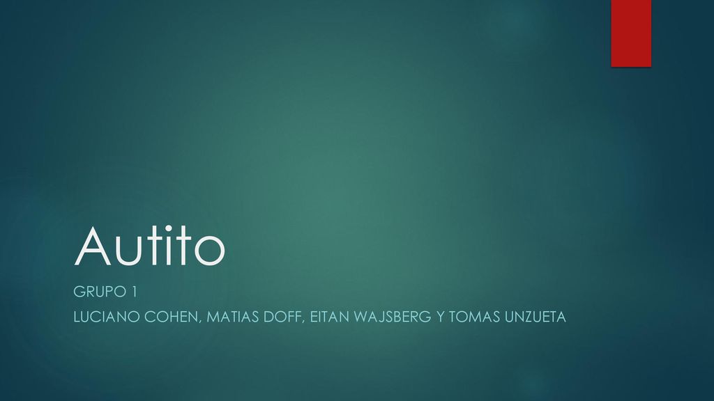 Grupo 1 Luciano Cohen, Matias doff, eitan wajsberg y tomas unzueta