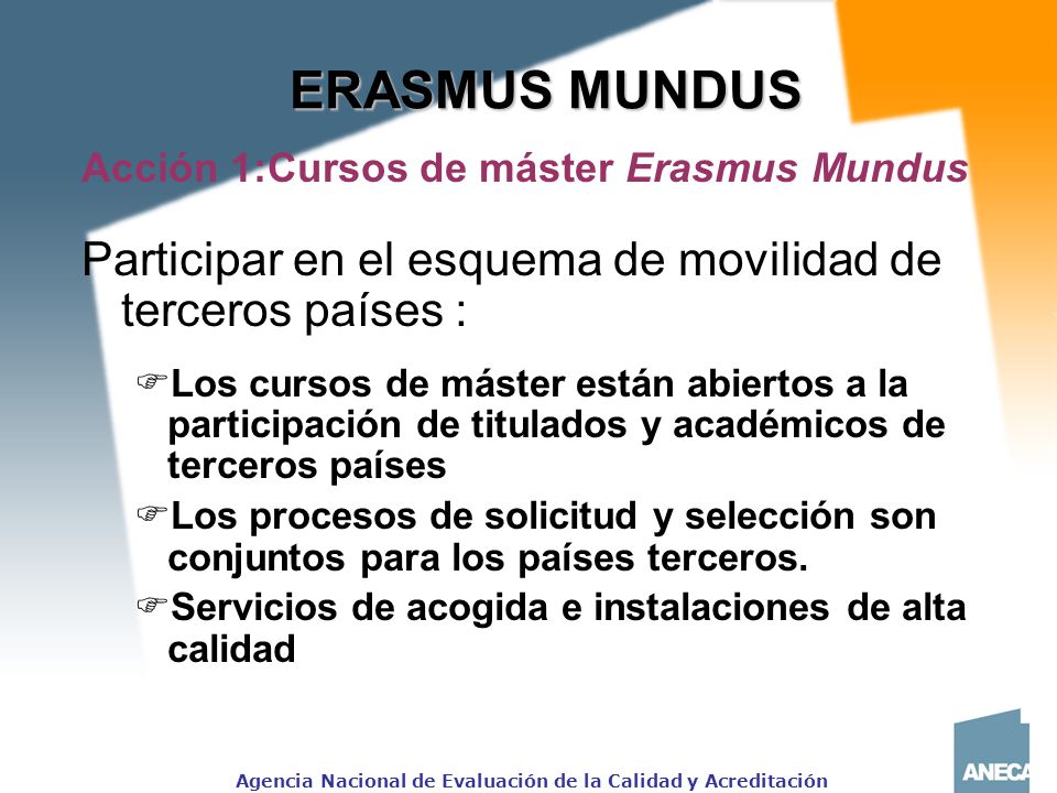 ERASMUS MUNDUS Acción 1:Cursos de máster Erasmus Mundus. Participar en el esquema de movilidad de terceros países :