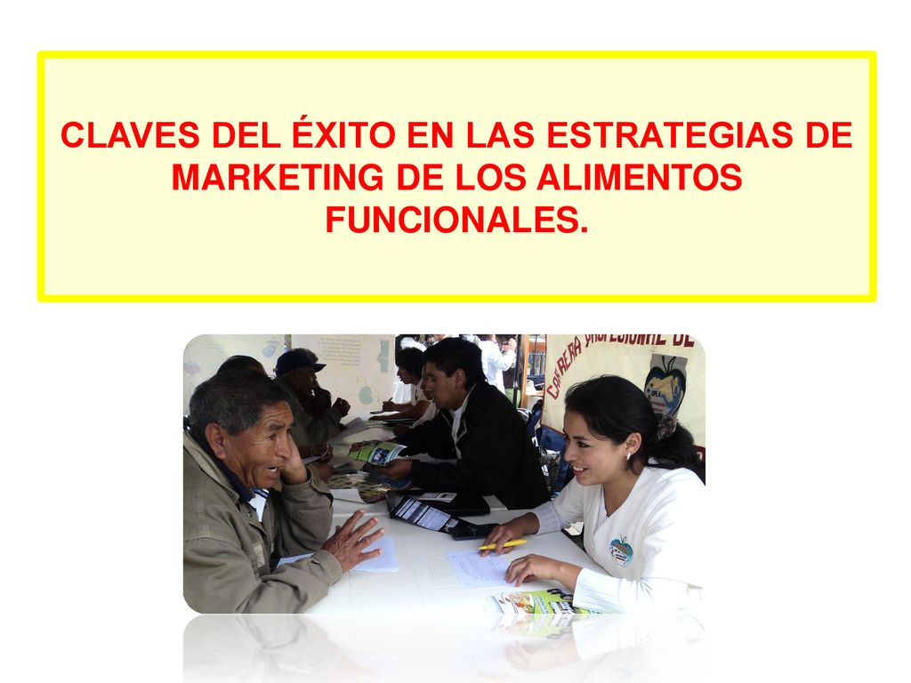CLAVES DEL ÉXITO EN LAS ESTRATEGIAS DE MARKETING DE LOS ALIMENTOS FUNCIONALES.