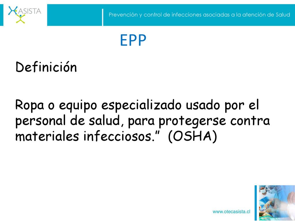 Prevención y control de infecciones asociadas a la atención de Salud