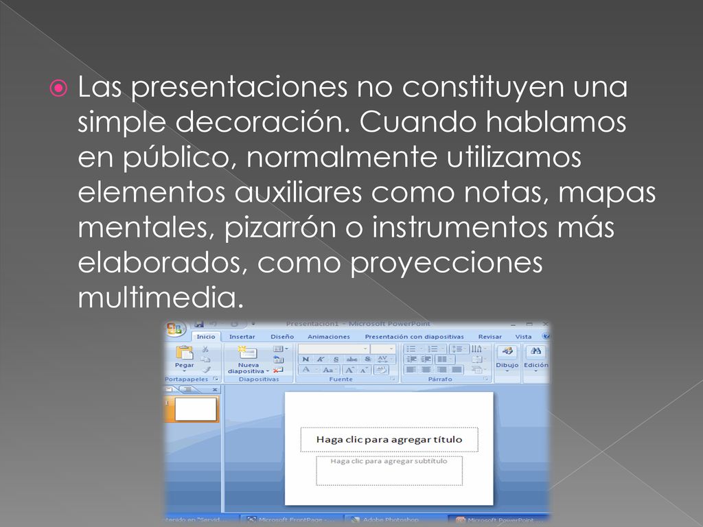 Las presentaciones no constituyen una simple decoración