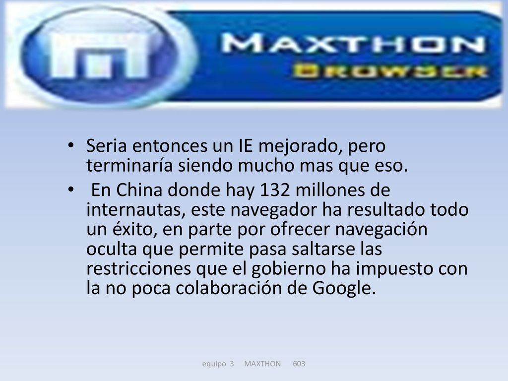 Seria entonces un IE mejorado, pero terminaría siendo mucho mas que eso.