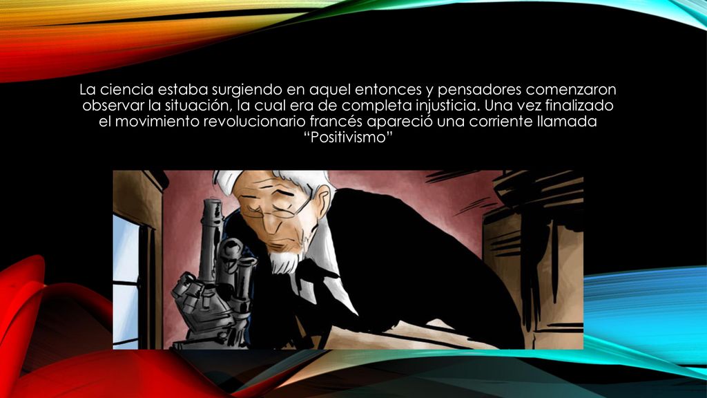 La ciencia estaba surgiendo en aquel entonces y pensadores comenzaron observar la situación, la cual era de completa injusticia.