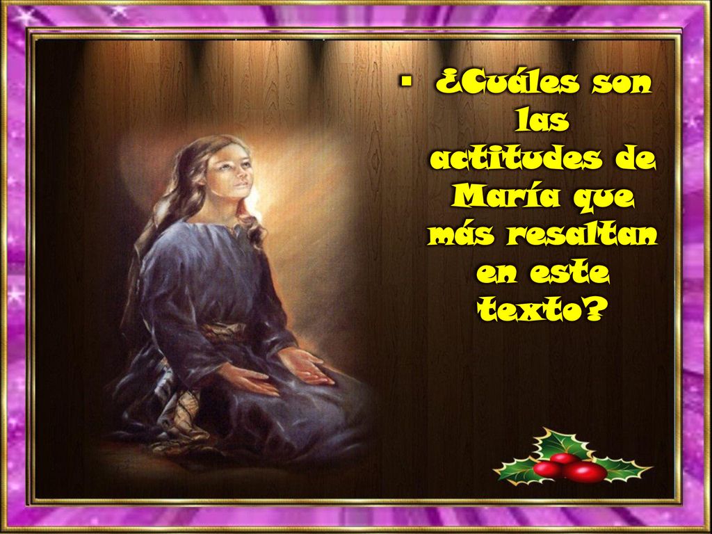 ¿Cuáles son las actitudes de María que más resaltan en este texto