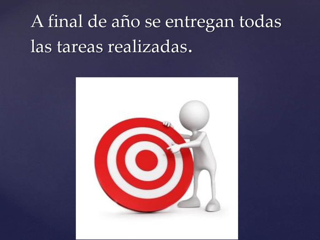 A final de año se entregan todas las tareas realizadas.