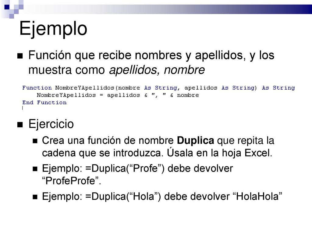 Ejemplo Función que recibe nombres y apellidos, y los muestra como apellidos, nombre. Ejercicio.