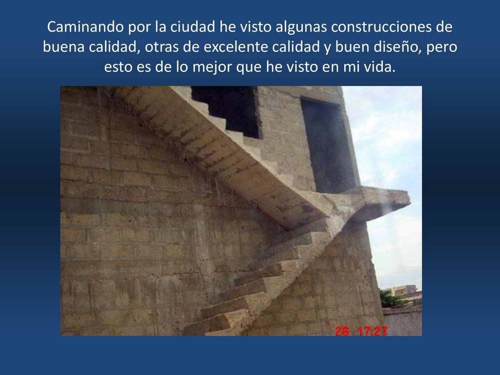 Caminando por la ciudad he visto algunas construcciones de buena calidad, otras de excelente calidad y buen diseño, pero esto es de lo mejor que he visto en mi vida.