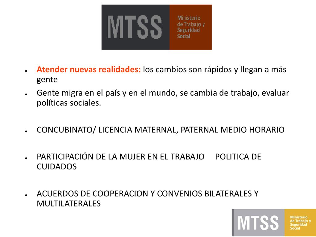 Atender nuevas realidades: los cambios son rápidos y llegan a más gente